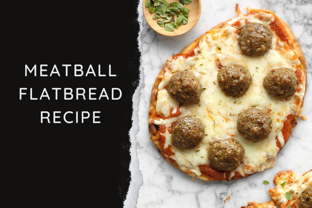 Meatball Flatbread Recipe